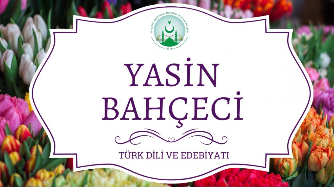 Yasin BAHÇECİ - Türk Dili ve Edebiyatı